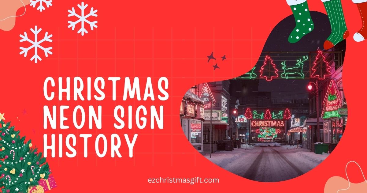 Christmas Neon Sign History