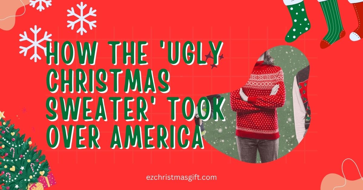 How the Ugly Christmas Sweater Took Over America