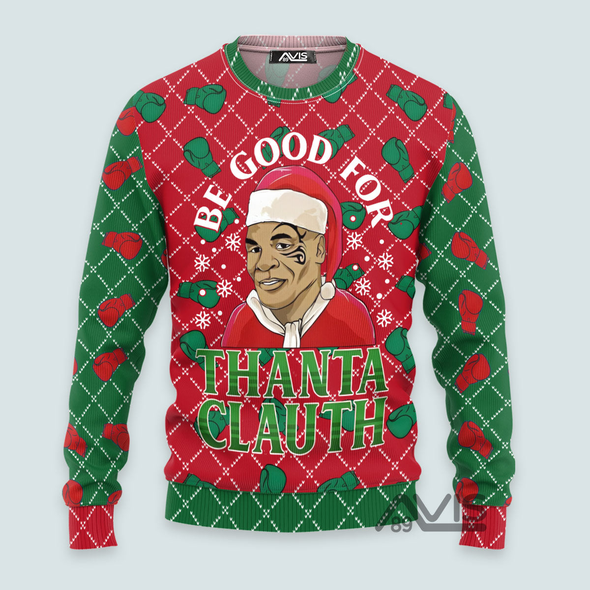 Be Good For Thanta Cluath Christmas Ugly Sweater – Festive Holiday Sweater for Men and Women